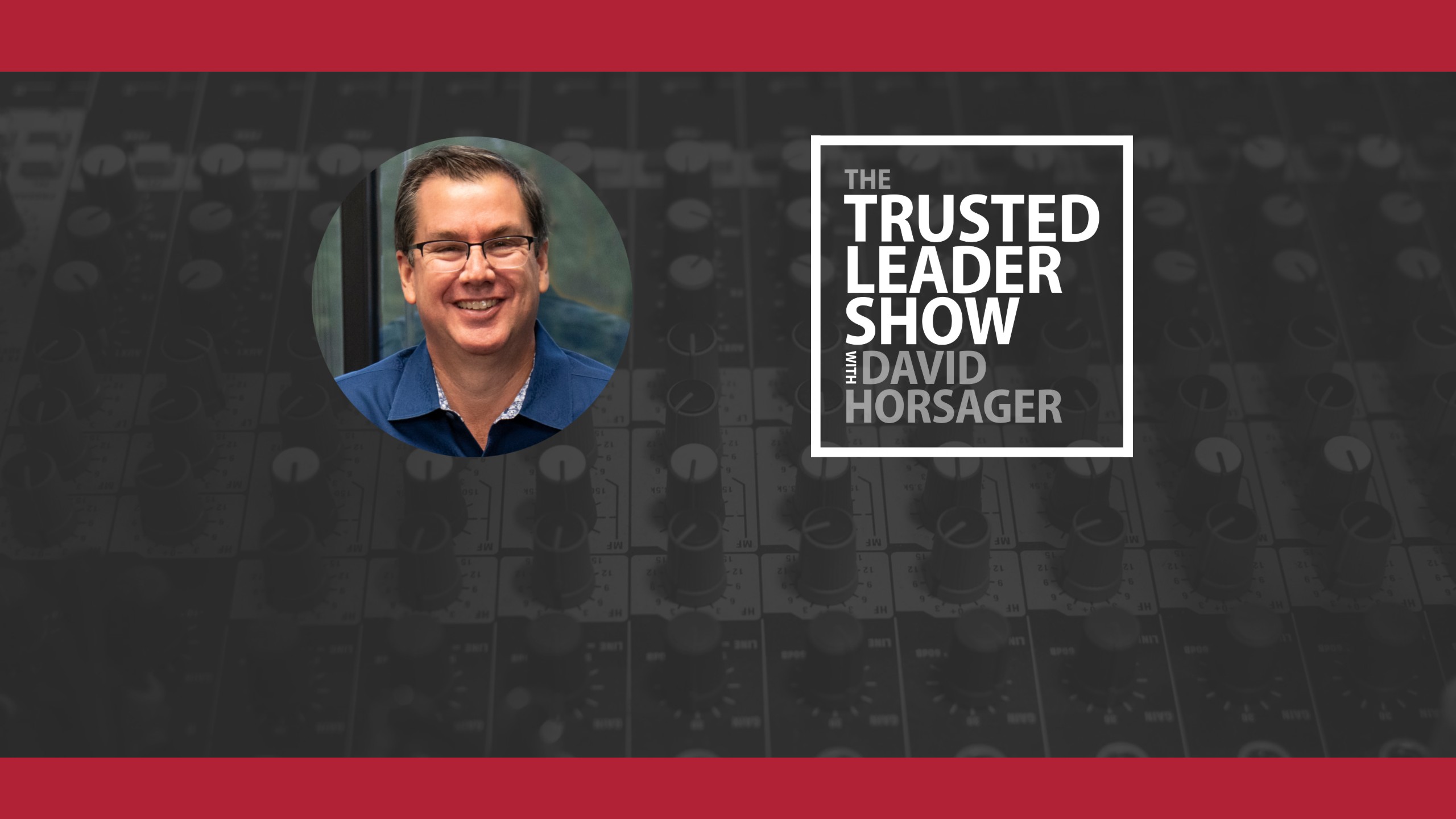 Ep. 72: Tom Ziglar on How To Lead Your Team Through Immense Change